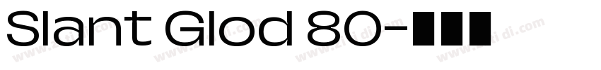 Slant Glod 80字体转换